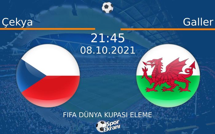 08 Ekim 2021 Çekya vs Galler maçı Hangi Kanalda Saat Kaçta Yayınlanacak? 08 Ekim 2021 Çekya vs Galler maçı Hangi Kanalda Saat Kaçta Yayınlanacak?