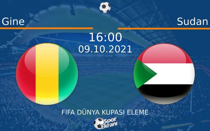 09 Ekim 2021 Gine vs Sudan maçı Hangi Kanalda Saat Kaçta Yayınlanacak? 09 Ekim 2021 Gine vs Sudan maçı Hangi Kanalda Saat Kaçta Yayınlanacak?