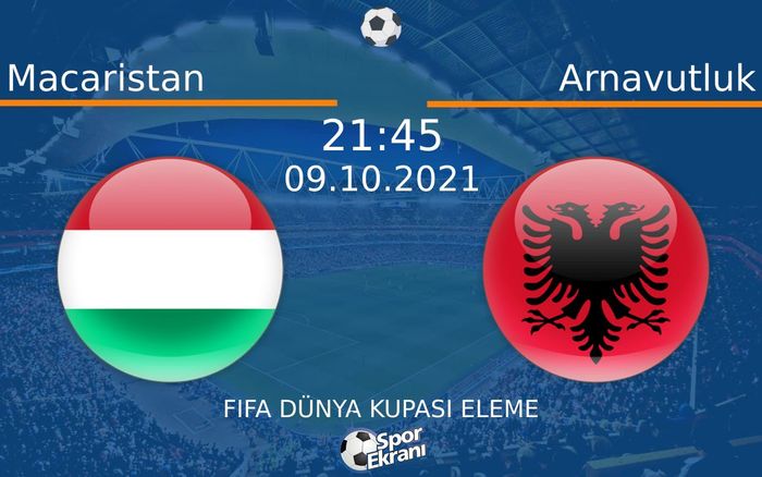 09 Ekim 2021 Macaristan vs Arnavutluk maçı Hangi Kanalda Saat Kaçta Yayınlanacak? 09 Ekim 2021 Macaristan vs Arnavutluk maçı Hangi Kanalda Saat Kaçta Yayınlanacak?