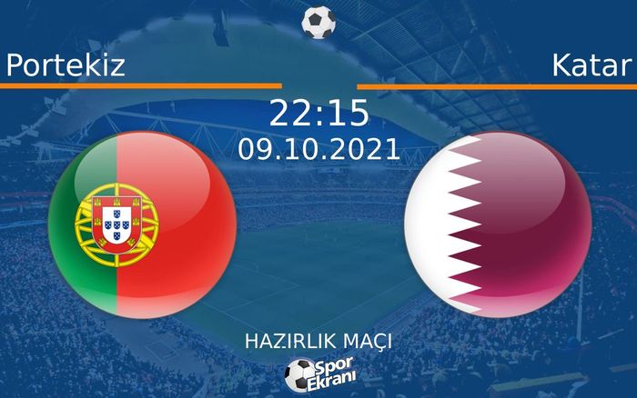 09 Ekim 2021 Portekiz vs Katar maçı Hangi Kanalda Saat Kaçta Yayınlanacak? 09 Ekim 2021 Portekiz vs Katar maçı Hangi Kanalda Saat Kaçta Yayınlanacak?