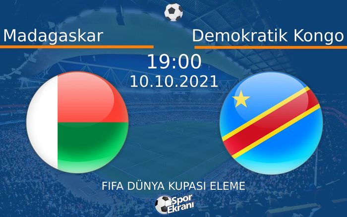 10 Ekim 2021 Madagaskar vs Demokratik Kongo maçı Hangi Kanalda Saat Kaçta Yayınlanacak? 10 Ekim 2021 Madagaskar vs Demokratik Kongo maçı Hangi Kanalda Saat Kaçta Yayınlanacak?