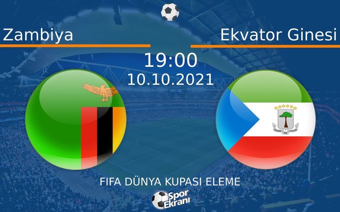10 Ekim 2021 Zambiya vs Ekvator Ginesi maçı Hangi Kanalda Saat Kaçta Yayınlanacak? 10 Ekim 2021 Zambiya vs Ekvator Ginesi maçı Hangi Kanalda Saat Kaçta Yayınlanacak?
