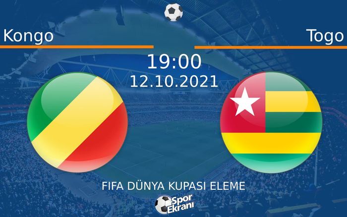 12 Ekim 2021 Kongo vs Togo maçı Hangi Kanalda Saat Kaçta Yayınlanacak? 12 Ekim 2021 Kongo vs Togo maçı Hangi Kanalda Saat Kaçta Yayınlanacak?