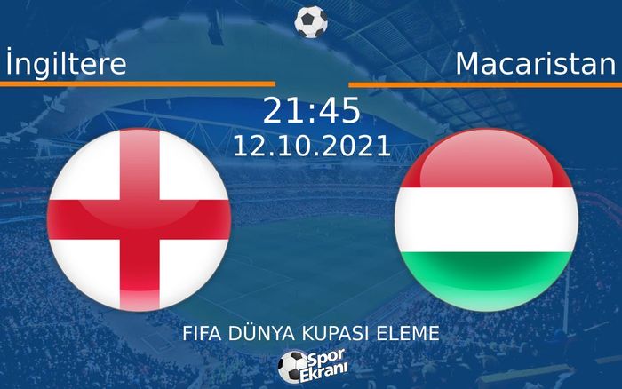 12 Ekim 2021 İngiltere vs Macaristan maçı Hangi Kanalda Saat Kaçta Yayınlanacak? 12 Ekim 2021 İngiltere vs Macaristan maçı Hangi Kanalda Saat Kaçta Yayınlanacak?