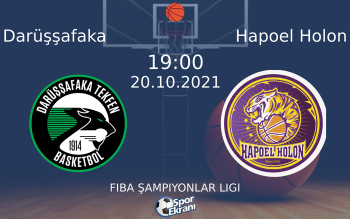 20 Ekim 2021 Darüşşafaka vs Hapoel Holon maçı Hangi Kanalda Saat Kaçta Yayınlanacak? 20 Ekim 2021 Darüşşafaka vs Hapoel Holon maçı Hangi Kanalda Saat Kaçta Yayınlanacak?