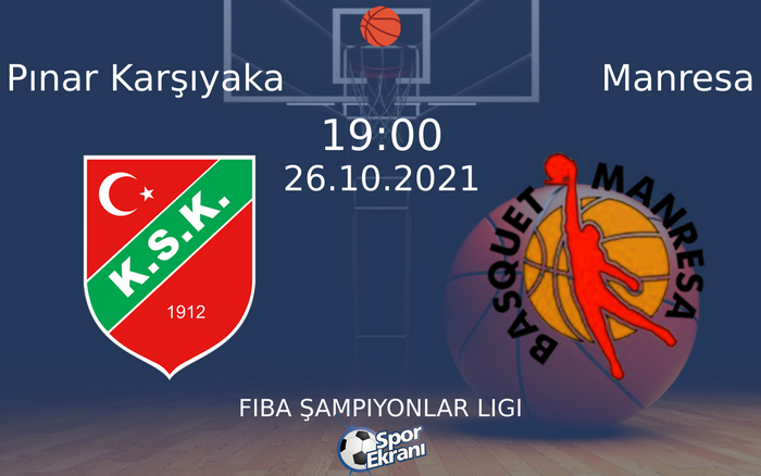 26 Ekim 2021 Pınar Karşıyaka vs Manresa maçı Hangi Kanalda Saat Kaçta Yayınlanacak? 26 Ekim 2021 Pınar Karşıyaka vs Manresa maçı Hangi Kanalda Saat Kaçta Yayınlanacak?