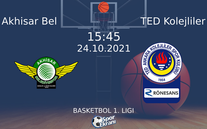 24 Ekim 2021 Akhisar Bel vs TED Kolejliler maçı Hangi Kanalda Saat Kaçta Yayınlanacak? 24 Ekim 2021 Akhisar Bel vs TED Kolejliler maçı Hangi Kanalda Saat Kaçta Yayınlanacak?