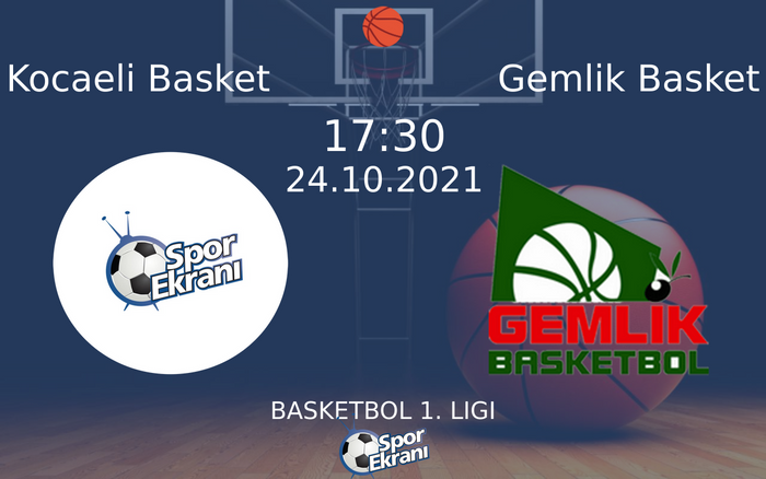 24 Ekim 2021 Kocaeli Basket vs Gemlik Basket maçı Hangi Kanalda Saat Kaçta Yayınlanacak? 24 Ekim 2021 Kocaeli Basket vs Gemlik Basket maçı Hangi Kanalda Saat Kaçta Yayınlanacak?