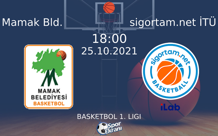 25 Ekim 2021 Mamak Bld. vs sigortam.net İTÜ maçı Hangi Kanalda Saat Kaçta Yayınlanacak? 25 Ekim 2021 Mamak Bld. vs sigortam.net İTÜ maçı Hangi Kanalda Saat Kaçta Yayınlanacak?