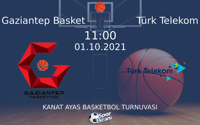 01 Ekim 2021 Gaziantep Basket vs Türk Telekom maçı Hangi Kanalda Saat Kaçta Yayınlanacak? 01 Ekim 2021 Gaziantep Basket vs Türk Telekom maçı Hangi Kanalda Saat Kaçta Yayınlanacak?