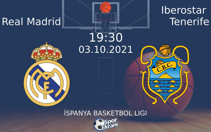 03 Ekim 2021 Real Madrid vs Iberostar Tenerife maçı Hangi Kanalda Saat Kaçta Yayınlanacak? 03 Ekim 2021 Real Madrid vs Iberostar Tenerife maçı Hangi Kanalda Saat Kaçta Yayınlanacak?