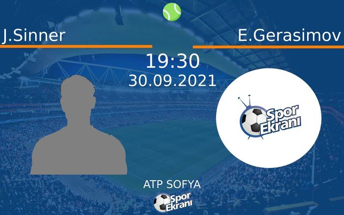 30 Eylül 2021 J.Sinner vs E.Gerasimov maçı Hangi Kanalda Saat Kaçta Yayınlanacak? 30 Eylül 2021 J.Sinner vs E.Gerasimov maçı Hangi Kanalda Saat Kaçta Yayınlanacak?