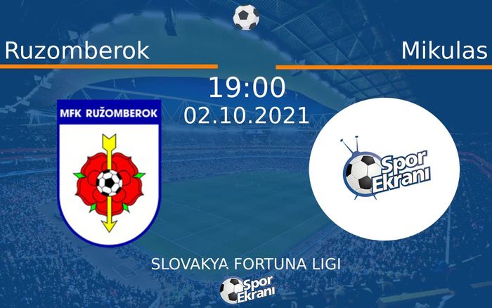 02 Ekim 2021 Ruzomberok vs Mikulas maçı Hangi Kanalda Saat Kaçta Yayınlanacak? 02 Ekim 2021 Ruzomberok vs Mikulas maçı Hangi Kanalda Saat Kaçta Yayınlanacak?