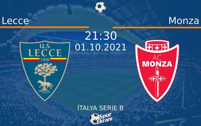 01 Ekim 2021 Lecce vs Monza maçı Hangi Kanalda Saat Kaçta Yayınlanacak? 01 Ekim 2021 Lecce vs Monza maçı Hangi Kanalda Saat Kaçta Yayınlanacak?