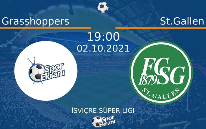 02 Ekim 2021 Grasshoppers vs St.Gallen maçı Hangi Kanalda Saat Kaçta Yayınlanacak? 02 Ekim 2021 Grasshoppers vs St.Gallen maçı Hangi Kanalda Saat Kaçta Yayınlanacak?