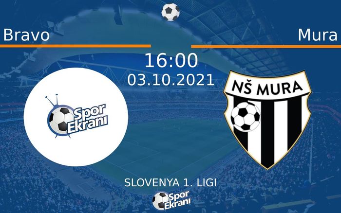 03 Ekim 2021 Bravo vs Mura maçı Hangi Kanalda Saat Kaçta Yayınlanacak? 03 Ekim 2021 Bravo vs Mura maçı Hangi Kanalda Saat Kaçta Yayınlanacak?