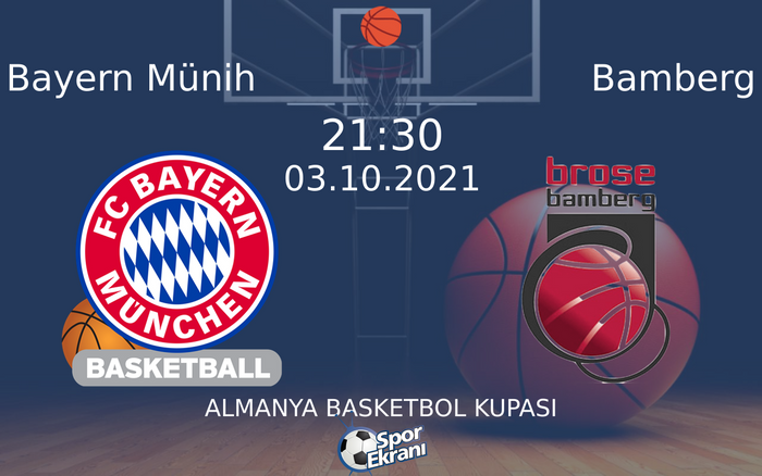 03 Ekim 2021 Bayern Münih vs Bamberg maçı Hangi Kanalda Saat Kaçta Yayınlanacak? 03 Ekim 2021 Bayern Münih vs Bamberg maçı Hangi Kanalda Saat Kaçta Yayınlanacak?