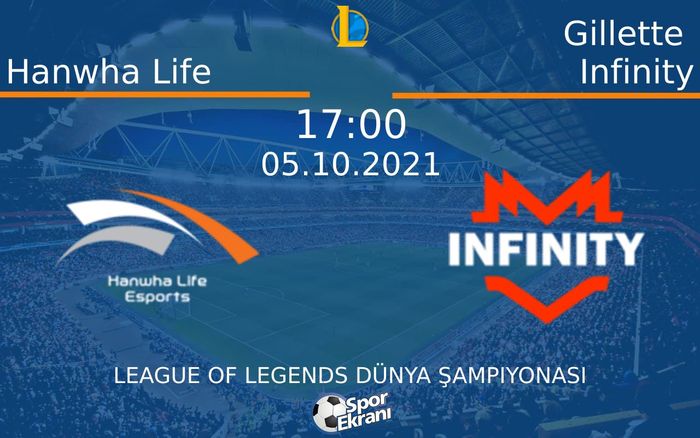 05 Ekim 2021 Hanwha Life vs Gillette Infinity maçı Hangi Kanalda Saat Kaçta Yayınlanacak? 05 Ekim 2021 Hanwha Life vs Gillette Infinity maçı Hangi Kanalda Saat Kaçta Yayınlanacak?
