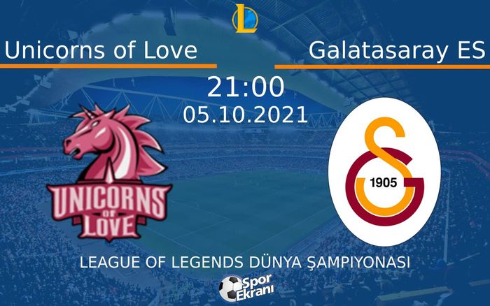 05 Ekim 2021 Unicorns of Love vs Galatasaray ES maçı Hangi Kanalda Saat Kaçta Yayınlanacak? 05 Ekim 2021 Unicorns of Love vs Galatasaray ES maçı Hangi Kanalda Saat Kaçta Yayınlanacak?