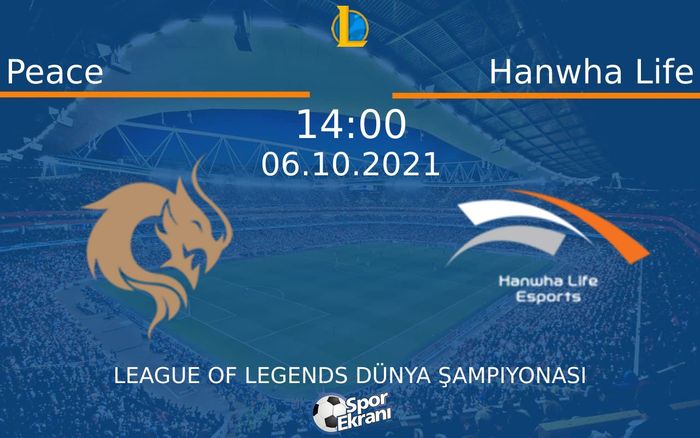 06 Ekim 2021 Peace vs Hanwha Life maçı Hangi Kanalda Saat Kaçta Yayınlanacak? 06 Ekim 2021 Peace vs Hanwha Life maçı Hangi Kanalda Saat Kaçta Yayınlanacak?