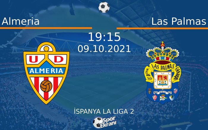 09 Ekim 2021 Almeria vs Las Palmas maçı Hangi Kanalda Saat Kaçta Yayınlanacak? 09 Ekim 2021 Almeria vs Las Palmas maçı Hangi Kanalda Saat Kaçta Yayınlanacak?