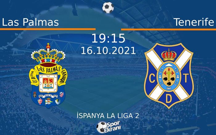 16 Ekim 2021 Las Palmas vs Tenerife maçı Hangi Kanalda Saat Kaçta Yayınlanacak? 16 Ekim 2021 Las Palmas vs Tenerife maçı Hangi Kanalda Saat Kaçta Yayınlanacak?