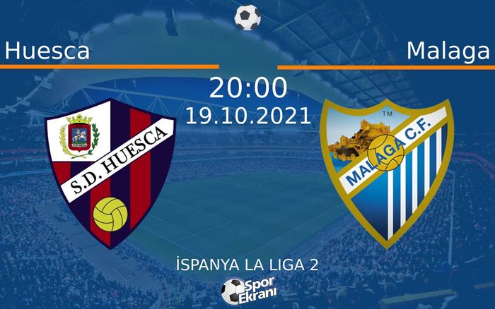 19 Ekim 2021 Huesca vs Malaga maçı Hangi Kanalda Saat Kaçta Yayınlanacak? 19 Ekim 2021 Huesca vs Malaga maçı Hangi Kanalda Saat Kaçta Yayınlanacak?