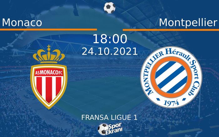 24 Ekim 2021 Monaco vs Montpellier maçı Hangi Kanalda Saat Kaçta Yayınlanacak? 24 Ekim 2021 Monaco vs Montpellier maçı Hangi Kanalda Saat Kaçta Yayınlanacak?