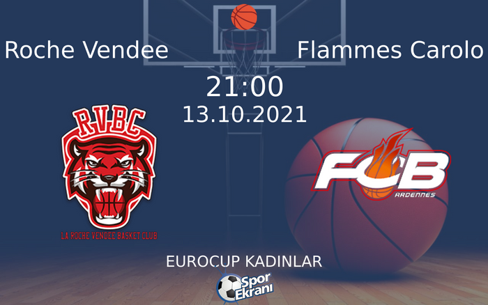 13 Ekim 2021 Roche Vendee vs Flammes Carolo maçı Hangi Kanalda Saat Kaçta Yayınlanacak? 13 Ekim 2021 Roche Vendee vs Flammes Carolo maçı Hangi Kanalda Saat Kaçta Yayınlanacak?