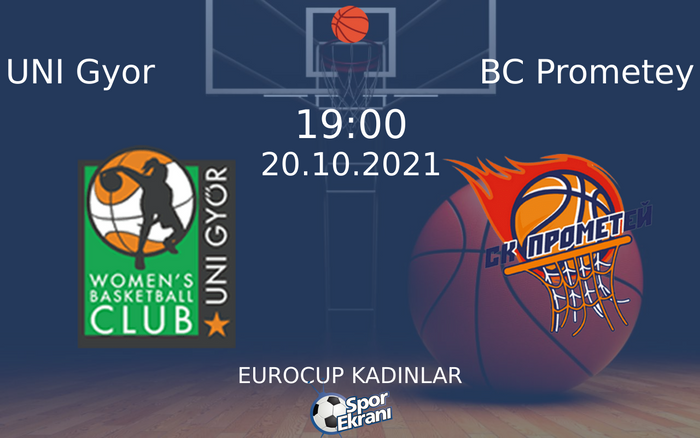 20 Ekim 2021 UNI Gyor vs BC Prometey maçı Hangi Kanalda Saat Kaçta Yayınlanacak? 20 Ekim 2021 UNI Gyor vs BC Prometey maçı Hangi Kanalda Saat Kaçta Yayınlanacak?