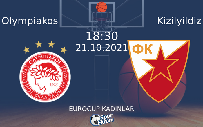 21 Ekim 2021 Olympiakos vs Kizilyildiz maçı Hangi Kanalda Saat Kaçta Yayınlanacak? 21 Ekim 2021 Olympiakos vs Kizilyildiz maçı Hangi Kanalda Saat Kaçta Yayınlanacak?