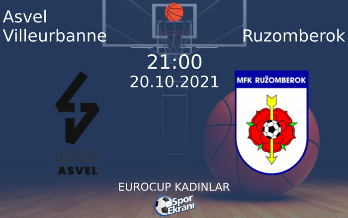 20 Ekim 2021 Asvel Villeurbanne vs Ruzomberok maçı Hangi Kanalda Saat Kaçta Yayınlanacak? 20 Ekim 2021 Asvel Villeurbanne vs Ruzomberok maçı Hangi Kanalda Saat Kaçta Yayınlanacak?