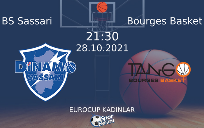28 Ekim 2021 BS Sassari vs Bourges Basket maçı Hangi Kanalda Saat Kaçta Yayınlanacak? 28 Ekim 2021 BS Sassari vs Bourges Basket maçı Hangi Kanalda Saat Kaçta Yayınlanacak?