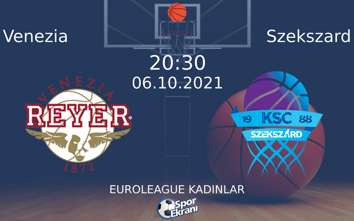 06 Ekim 2021 Venezia vs Szekszard maçı Hangi Kanalda Saat Kaçta Yayınlanacak? 06 Ekim 2021 Venezia vs Szekszard maçı Hangi Kanalda Saat Kaçta Yayınlanacak?