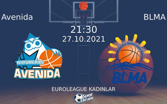 27 Ekim 2021 Avenida vs BLMA maçı Hangi Kanalda Saat Kaçta Yayınlanacak? 27 Ekim 2021 Avenida vs BLMA maçı Hangi Kanalda Saat Kaçta Yayınlanacak?