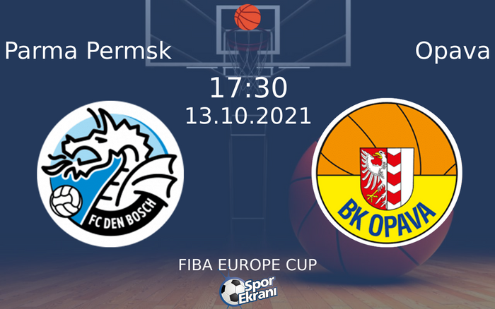 13 Ekim 2021 Parma Permsk vs Opava maçı Hangi Kanalda Saat Kaçta Yayınlanacak? 13 Ekim 2021 Parma Permsk vs Opava maçı Hangi Kanalda Saat Kaçta Yayınlanacak?