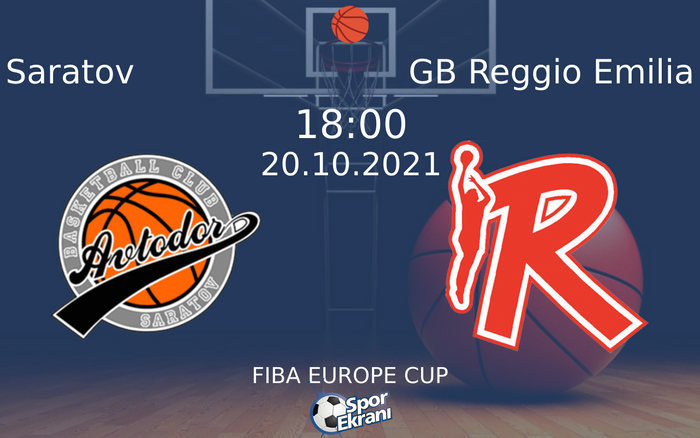 20 Ekim 2021 Saratov vs GB Reggio Emilia maçı Hangi Kanalda Saat Kaçta Yayınlanacak? 20 Ekim 2021 Saratov vs GB Reggio Emilia maçı Hangi Kanalda Saat Kaçta Yayınlanacak?