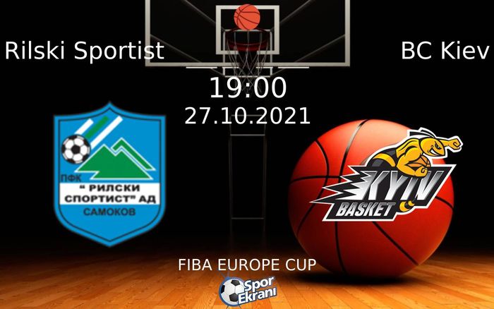 27 Ekim 2021 Rilski Sportist vs BC Kiev maçı Hangi Kanalda Saat Kaçta Yayınlanacak? 27 Ekim 2021 Rilski Sportist vs BC Kiev maçı Hangi Kanalda Saat Kaçta Yayınlanacak?