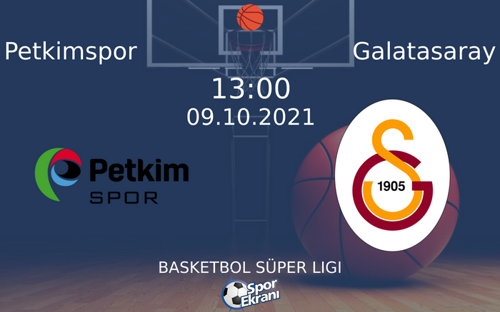 09 Ekim 2021 Petkimspor vs Galatasaray maçı Hangi Kanalda Saat Kaçta Yayınlanacak? 09 Ekim 2021 Petkimspor vs Galatasaray maçı Hangi Kanalda Saat Kaçta Yayınlanacak?