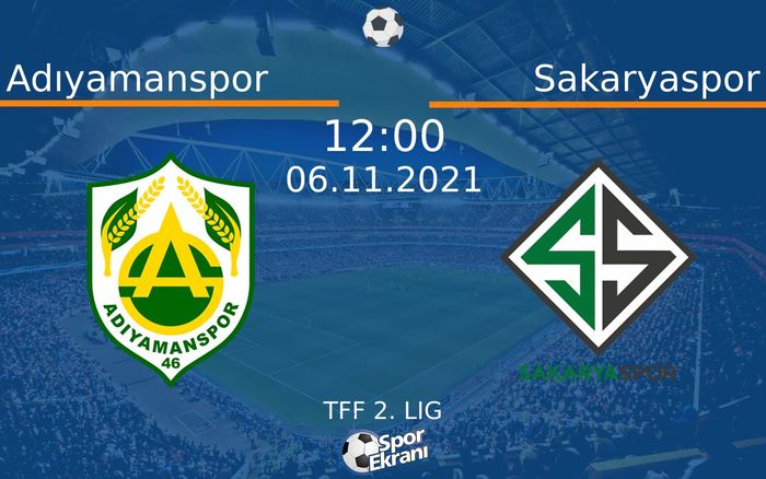 06 Kasım 2021 Adıyamanspor vs Sakaryaspor maçı Hangi Kanalda Saat Kaçta Yayınlanacak? 06 Kasım 2021 Adıyamanspor vs Sakaryaspor maçı Hangi Kanalda Saat Kaçta Yayınlanacak?