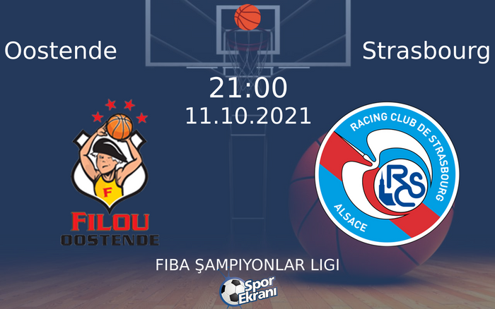 11 Ekim 2021 Oostende vs Strasbourg maçı Hangi Kanalda Saat Kaçta Yayınlanacak? 11 Ekim 2021 Oostende vs Strasbourg maçı Hangi Kanalda Saat Kaçta Yayınlanacak?
