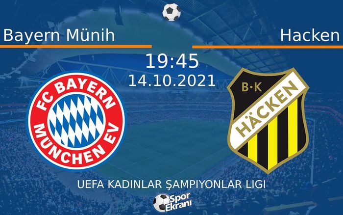 14 Ekim 2021 Bayern Münih vs Hacken maçı Hangi Kanalda Saat Kaçta Yayınlanacak? 14 Ekim 2021 Bayern Münih vs Hacken maçı Hangi Kanalda Saat Kaçta Yayınlanacak?