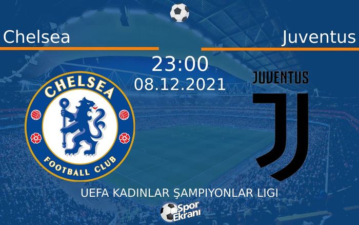 08 Aralık 2021 Chelsea vs Juventus maçı Hangi Kanalda Saat Kaçta Yayınlanacak? 08 Aralık 2021 Chelsea vs Juventus maçı Hangi Kanalda Saat Kaçta Yayınlanacak?