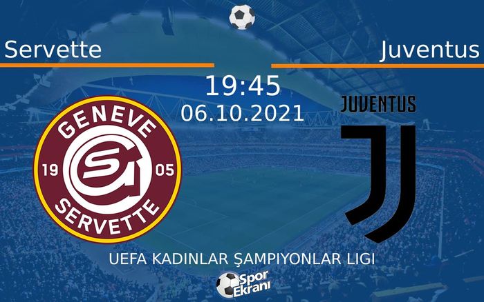 06 Ekim 2021 Servette vs Juventus maçı Hangi Kanalda Saat Kaçta Yayınlanacak? 06 Ekim 2021 Servette vs Juventus maçı Hangi Kanalda Saat Kaçta Yayınlanacak?