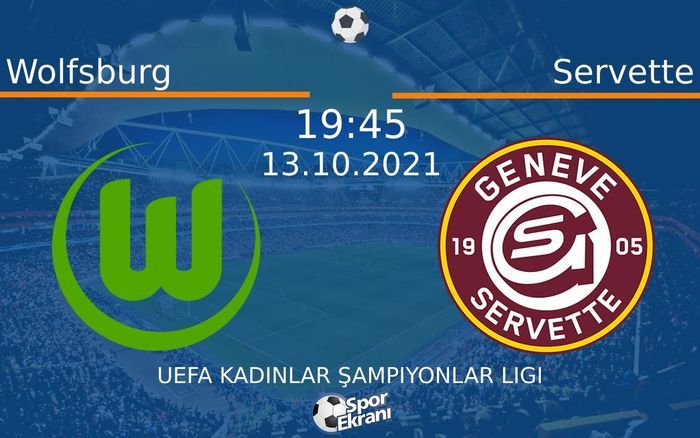 13 Ekim 2021 Wolfsburg vs Servette maçı Hangi Kanalda Saat Kaçta Yayınlanacak? 13 Ekim 2021 Wolfsburg vs Servette maçı Hangi Kanalda Saat Kaçta Yayınlanacak?