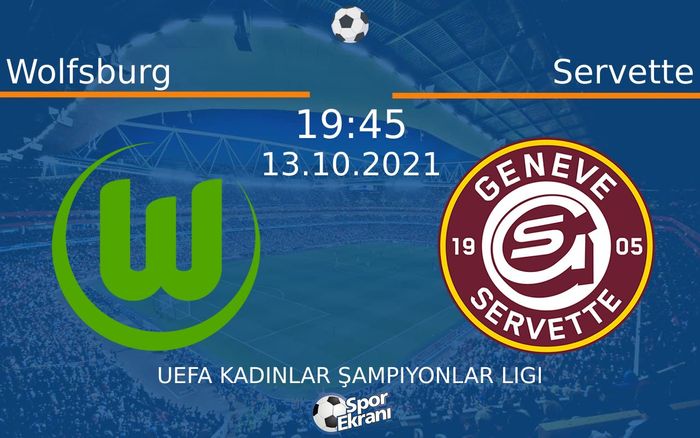 13 Ekim 2021 Wolfsburg vs Servette maçı Hangi Kanalda Saat Kaçta Yayınlanacak?