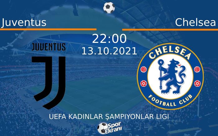 13 Ekim 2021 Juventus vs Chelsea maçı Hangi Kanalda Saat Kaçta Yayınlanacak? 13 Ekim 2021 Juventus vs Chelsea maçı Hangi Kanalda Saat Kaçta Yayınlanacak?