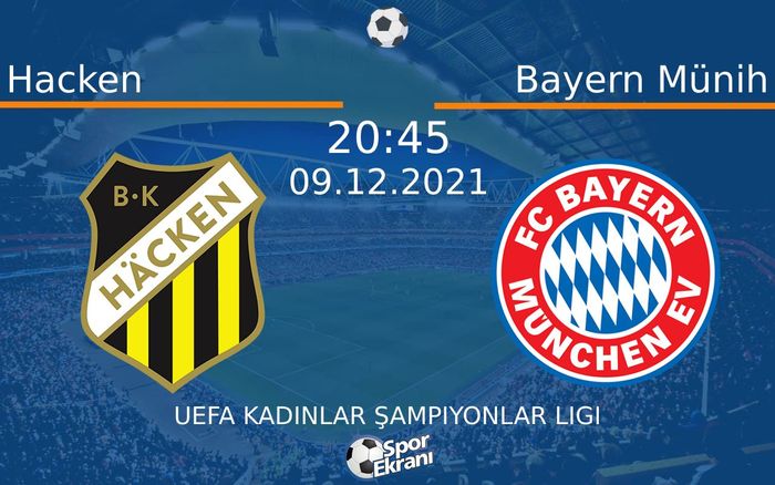 09 Aralık 2021 Hacken vs Bayern Münih maçı Hangi Kanalda Saat Kaçta Yayınlanacak? 09 Aralık 2021 Hacken vs Bayern Münih maçı Hangi Kanalda Saat Kaçta Yayınlanacak?