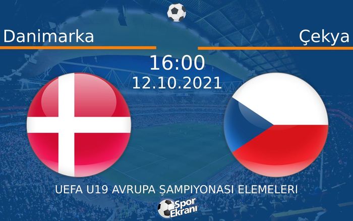 12 Ekim 2021 Danimarka vs Çekya maçı Hangi Kanalda Saat Kaçta Yayınlanacak? 12 Ekim 2021 Danimarka vs Çekya maçı Hangi Kanalda Saat Kaçta Yayınlanacak?