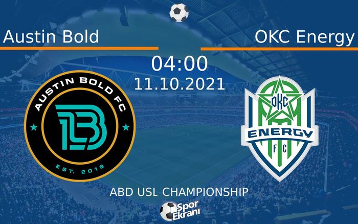 11 Ekim 2021 Austin Bold vs OKC Energy maçı Hangi Kanalda Saat Kaçta Yayınlanacak? 11 Ekim 2021 Austin Bold vs OKC Energy maçı Hangi Kanalda Saat Kaçta Yayınlanacak?